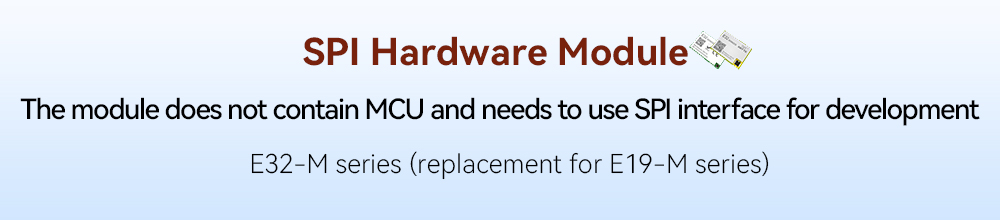 E32-400M20S SPI Hardware Module